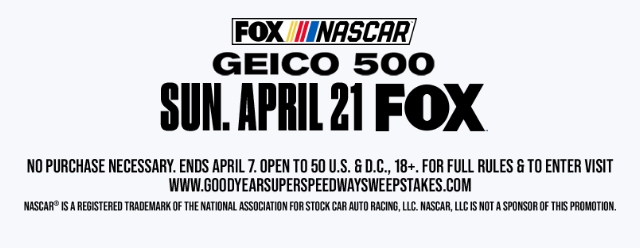 FOX NASCAR - GEICO 500 - SUN. APRIL 21 FOX