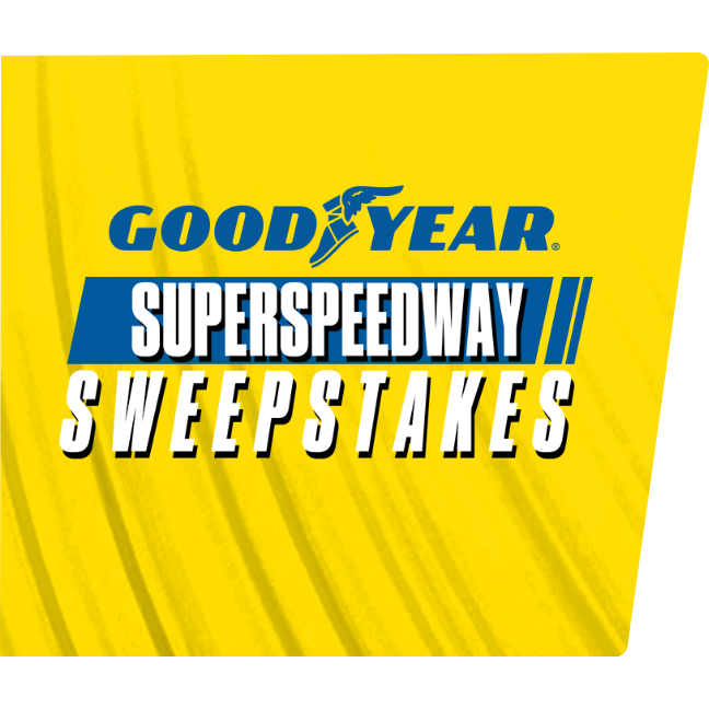 GOODYEAR® SUPERSPEEDWAY SWEEPSTAKES